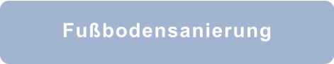 Fubodensanierung